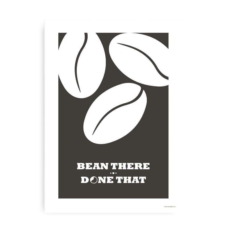 Bean There kaffe - Citatplakat