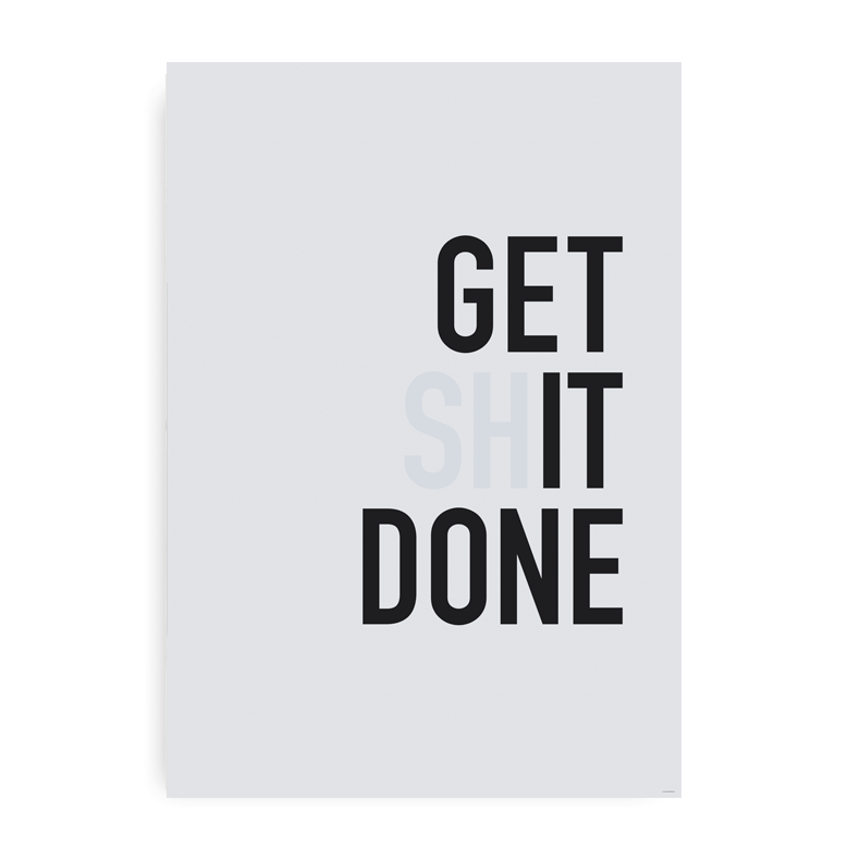 Get it done - Citatplakat