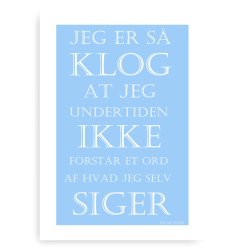 Jeg Er S Klog Citatplakat