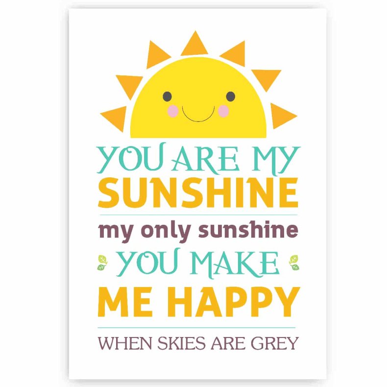 You Are My Sunshine Citatplakat