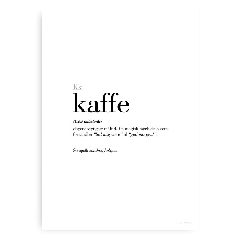 Kaffe Definitions Plakat - Dansk 30x40 cm.