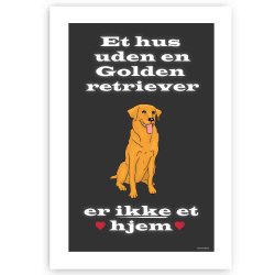 Et Hus Uden Golden Retriever - Plakat